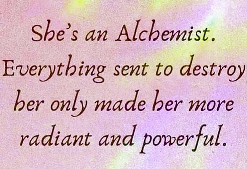 She is an alchemist